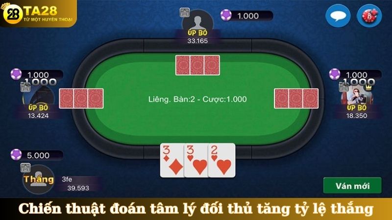 Chiến thuật đoán tâm lý đối thủ Liêng tăng tỷ lệ thắng