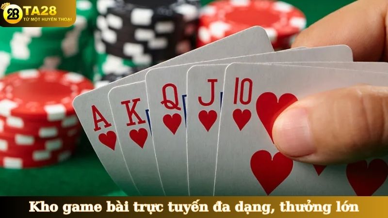 Kho game bài trực tuyến đa dạng, thưởng lớn