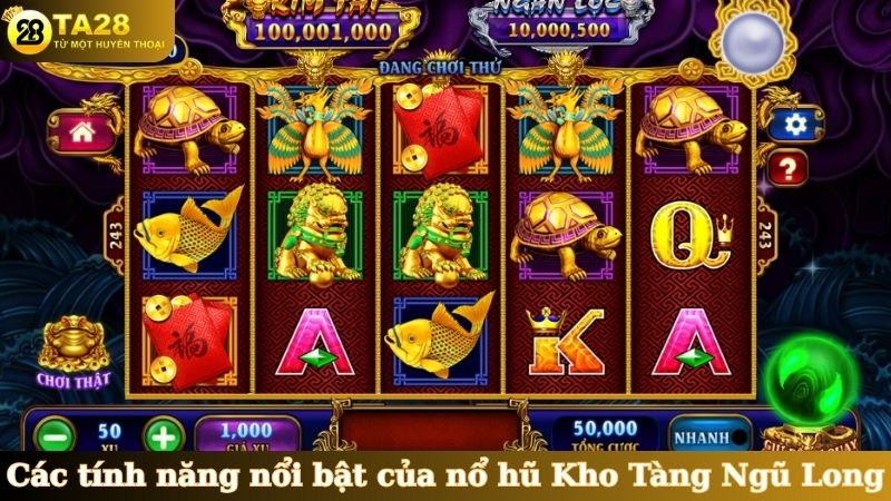 Các tính năng nổi bật của nổ hũ Kho Tàng Ngũ Long
