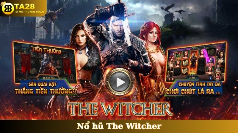 Nổ hũ The Witcher