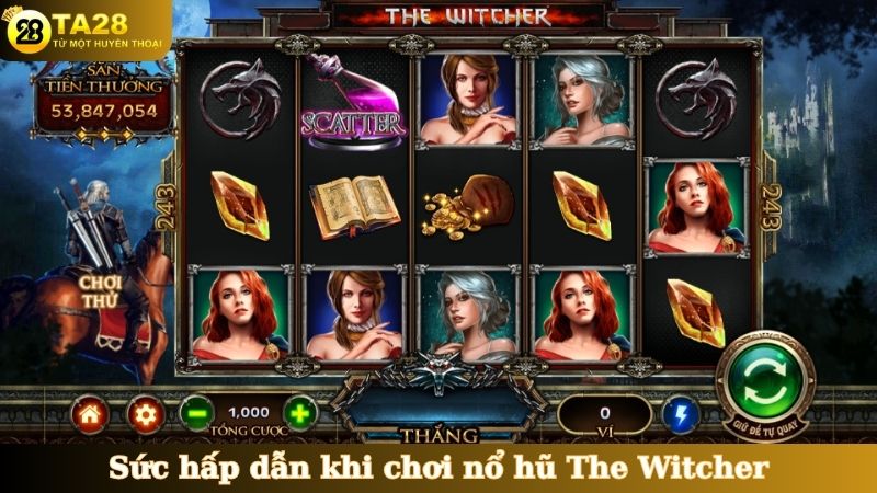 Sức hấp dẫn khi chơi nổ hũ The Witcher